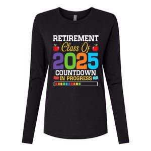 Funny Teacher Retirement Class Of 2025 Countdown In Progress Womens Cotton Relaxed Long Sleeve T-Shirt