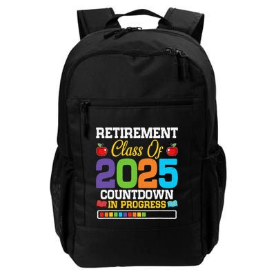 Funny Teacher Retirement Class Of 2025 Countdown In Progress Daily Commute Backpack
