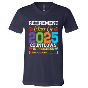 Funny Teacher Retirement Class Of 2025 Countdown In Progress V-Neck T-Shirt