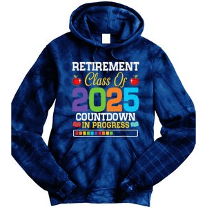 Funny Teacher Retirement Class Of 2025 Countdown In Progress Tie Dye Hoodie