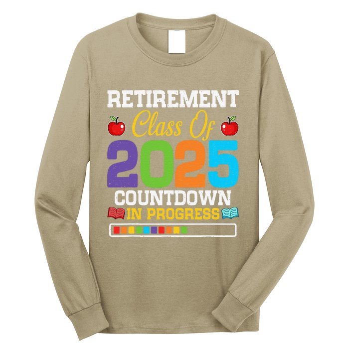 Funny Teacher Retirement Class Of 2025 Countdown In Progress Long Sleeve Shirt