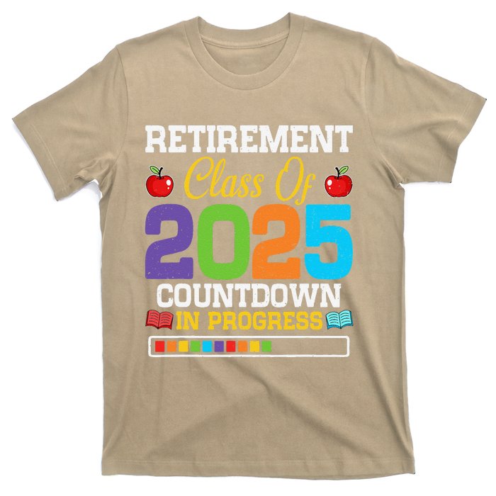 Funny Teacher Retirement Class Of 2025 Countdown In Progress T-Shirt