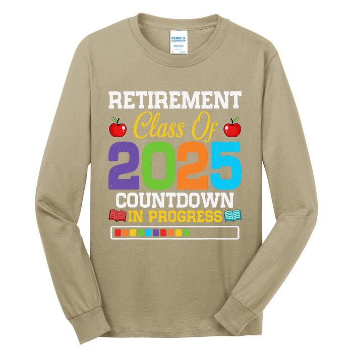 Funny Teacher Retirement Class Of 2025 Countdown In Progress Tall Long Sleeve T-Shirt