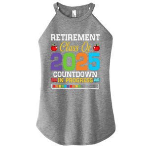 Funny Teacher Retirement Class Of 2025 Countdown In Progress Women's Perfect Tri Rocker Tank