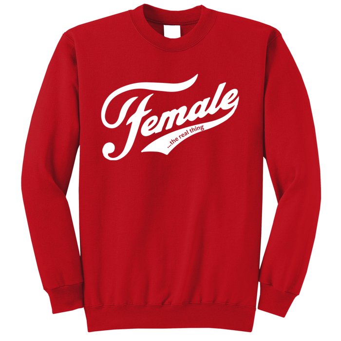 Female The Real Thing Sweatshirt