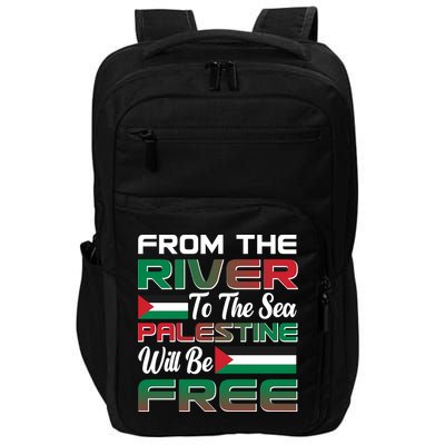 From The River To The Sea Palestine Will Be Free Impact Tech Backpack