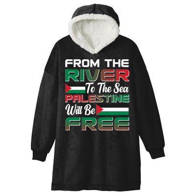 From The River To The Sea Palestine Will Be Free Hooded Wearable Blanket