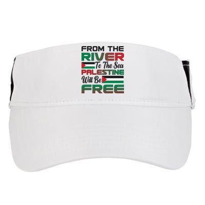 From The River To The Sea Palestine Will Be Free Adult Drive Performance Visor