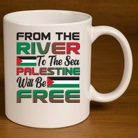 From The River To The Sea Palestine Will Be Free 11oz C Handle Ceramic Mug