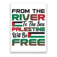 From The River To The Sea Palestine Will Be Free Poster