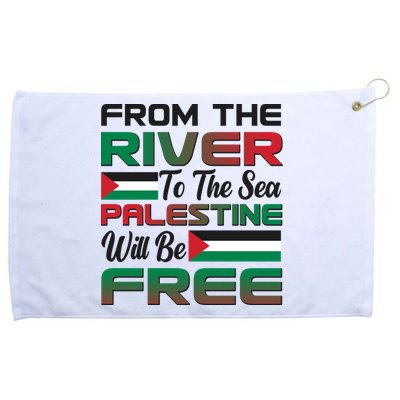 From The River To The Sea Palestine Will Be Free Grommeted Golf Towel