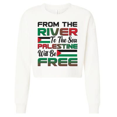 From The River To The Sea Palestine Will Be Free Cropped Pullover Crew