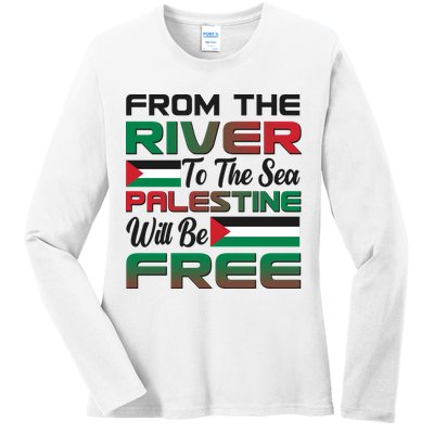 From The River To The Sea Palestine Will Be Free Ladies Long Sleeve Shirt