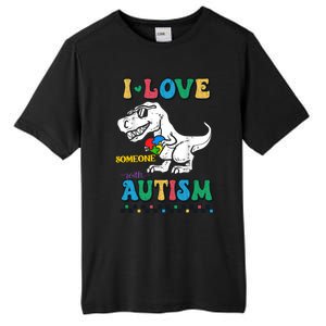 Funny T Rex Dino Dinosaur I Love Someone With Autism Gift Tall Fusion ChromaSoft Performance T-Shirt