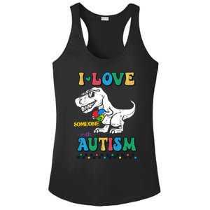 Funny T Rex Dino Dinosaur I Love Someone With Autism Gift Ladies PosiCharge Competitor Racerback Tank