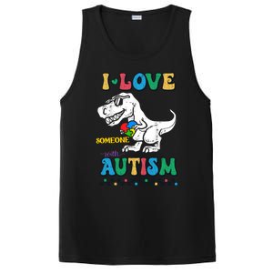 Funny T Rex Dino Dinosaur I Love Someone With Autism Gift PosiCharge Competitor Tank