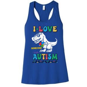 Funny T Rex Dino Dinosaur I Love Someone With Autism Gift Women's Racerback Tank