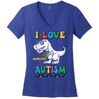 Funny T Rex Dino Dinosaur I Love Someone With Autism Gift Women's V-Neck T-Shirt