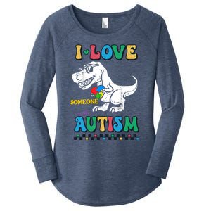 Funny T Rex Dino Dinosaur I Love Someone With Autism Gift Women's Perfect Tri Tunic Long Sleeve Shirt