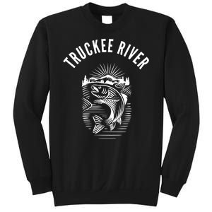 Funny Truckee River California Fishing Fly Fishing Sweatshirt