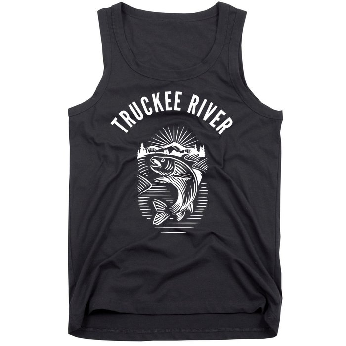 Funny Truckee River California Fishing Fly Fishing Tank Top