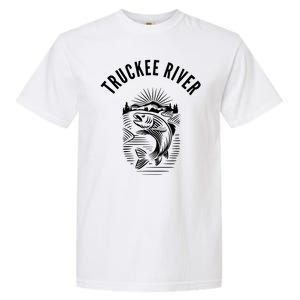 Funny Truckee River California Fishing Fly Fishing Garment-Dyed Heavyweight T-Shirt