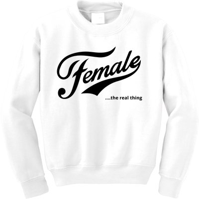 Female The Real Thing Kids Sweatshirt