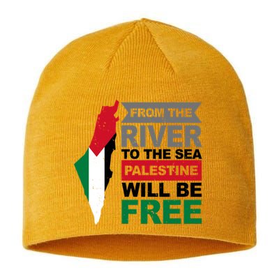 From The River To The Sea Palestine Will Be Free Sustainable Beanie