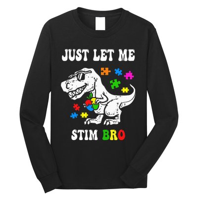 Funny T Rex Dino Dinosaur Sunglasses Just Let Me Stim Bro Long Sleeve Shirt