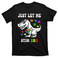 Funny T Rex Dino Dinosaur Sunglasses Just Let Me Stim Bro T-Shirt