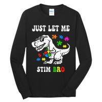 Funny T Rex Dino Dinosaur Sunglasses Just Let Me Stim Bro Tall Long Sleeve T-Shirt