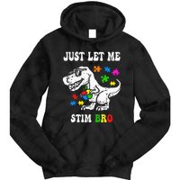 Funny T Rex Dino Dinosaur Sunglasses Just Let Me Stim Bro Tie Dye Hoodie