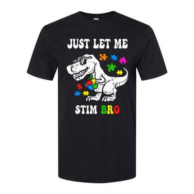 Funny T Rex Dino Dinosaur Sunglasses Just Let Me Stim Bro Softstyle CVC T-Shirt