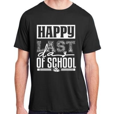 Funny Teacher School Happy Last Day Of School Humor Groovy Adult ChromaSoft Performance T-Shirt