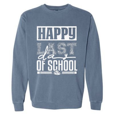 Funny Teacher School Happy Last Day Of School Humor Groovy Garment-Dyed Sweatshirt