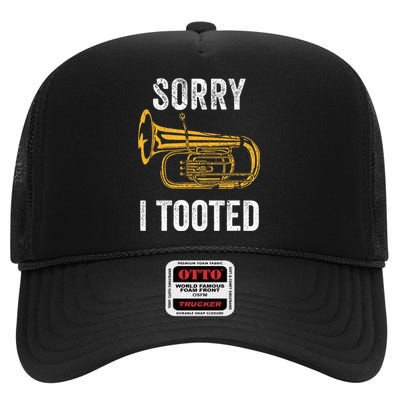 Funny Tuba Sorry I Tooted Marching Band Tuba High Crown Mesh Back Trucker Hat