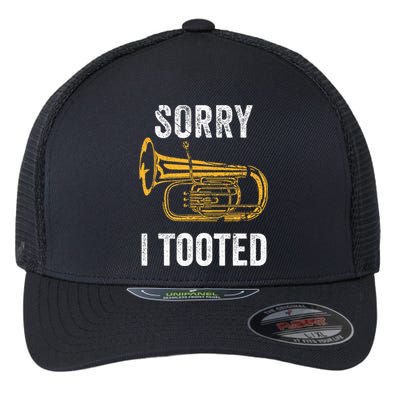 Funny Tuba Sorry I Tooted Marching Band Tuba Flexfit Unipanel Trucker Cap