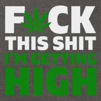 Fuck This Shit IM Getting High Funny Marijuana Weed Stoner Cotton Canvas Backpack