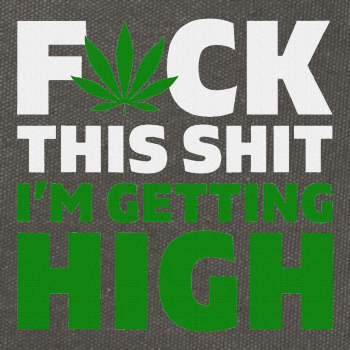 Fuck This Shit IM Getting High Funny Marijuana Weed Stoner Cotton Canvas Backpack