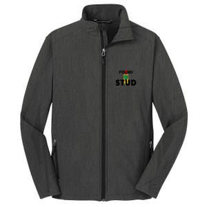 Found The Stud Meaningful Gift Core Soft Shell Jacket