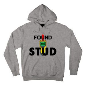 Found The Stud Meaningful Gift Tall Hoodie