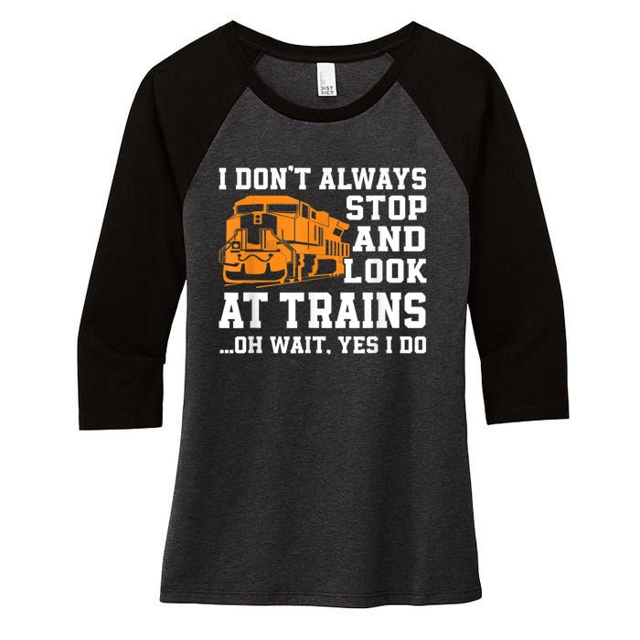 Funny Train Saying Freight Trains Trainspotter Women's Tri-Blend 3/4-Sleeve Raglan Shirt