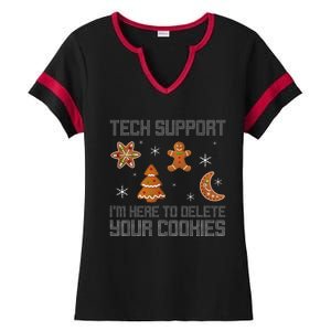 Funny Tech Support IM Here To Delete Your Cookies Christmas Ladies Halftime Notch Neck Tee