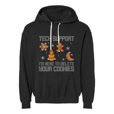 Funny Tech Support IM Here To Delete Your Cookies Christmas Garment-Dyed Fleece Hoodie