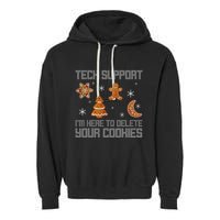 Funny Tech Support IM Here To Delete Your Cookies Christmas Garment-Dyed Fleece Hoodie