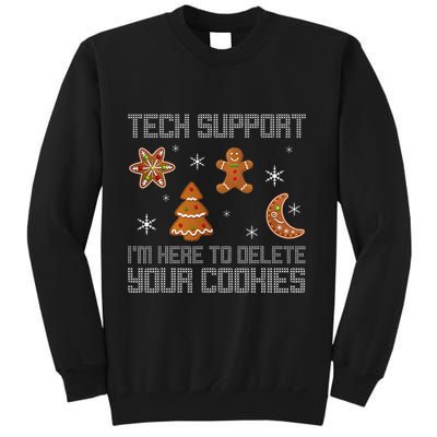 Funny Tech Support IM Here To Delete Your Cookies Christmas Sweatshirt