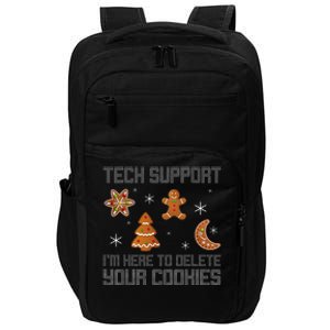 Funny Tech Support IM Here To Delete Your Cookies Christmas Impact Tech Backpack