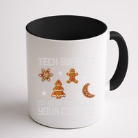 Funny Tech Support IM Here To Delete Your Cookies Christmas Mug