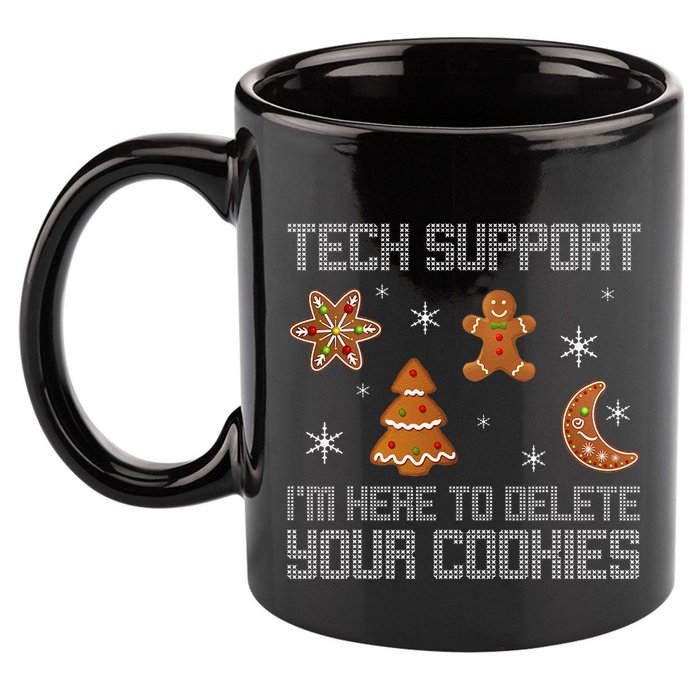 Funny Tech Support IM Here To Delete Your Cookies Christmas 11oz C Handle Ceramic Mug