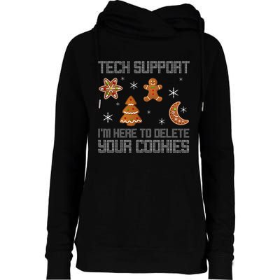 Funny Tech Support IM Here To Delete Your Cookies Christmas Womens Funnel Neck Pullover Hood